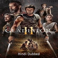 Gladiator II (2024) Hindi Dubbed Full Movie Watch Online HD Print Free Download