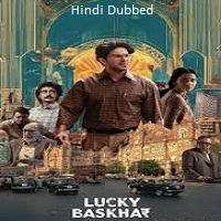 Lucky Baskhar (2024) Hindi Dubbed