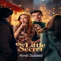 Our Little Secret (2024) Hindi Dubbed